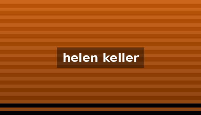 Helen keller – Guía Completa de Acceso